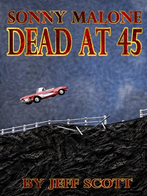 cover image of Sonny Malone Dead at 45